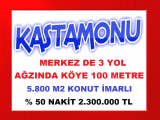 kastamonu merkez de 3 yol ağzında köye 170 metre mesafede konut imarlı 5.800 m2 arsa